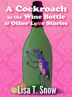 cover image of A Cockroach in the Wine Bottle & Other Stories